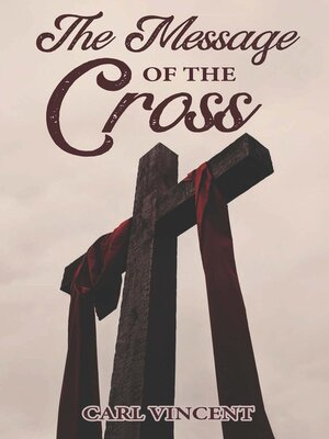 cover image of The Message of the Cross